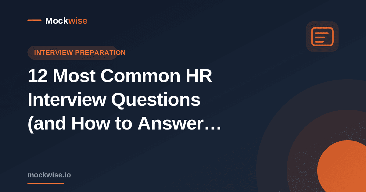12 Most Common HR Interview Questions (and How to Answer Them)
